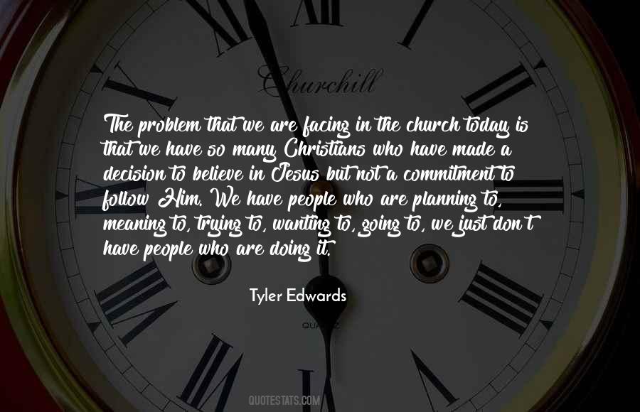 Tyler Edwards Quotes #1242140