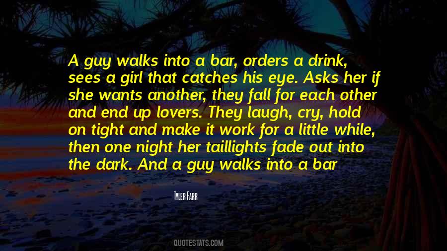 Tyler Farr Quotes #1413978