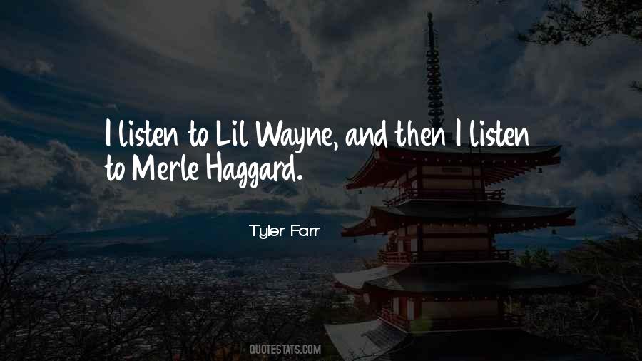 Tyler Farr Quotes #1573695