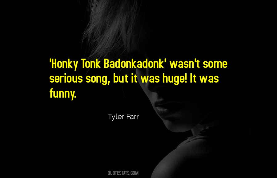 Tyler Farr Quotes #325468