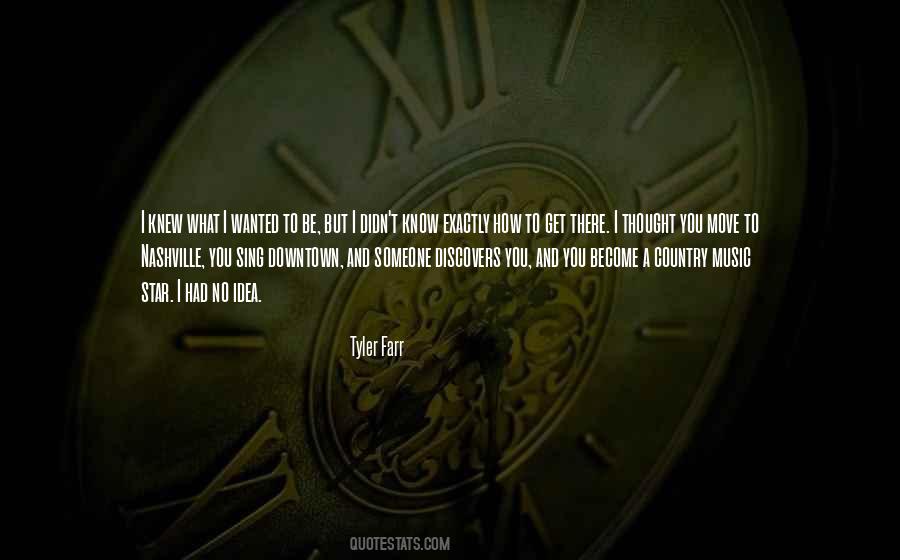 Tyler Farr Quotes #736107