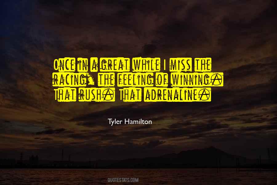 Tyler Hamilton Quotes #609762