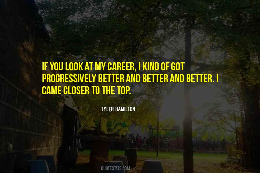 Tyler Hamilton Quotes #897870
