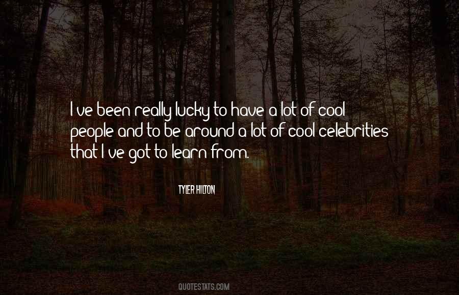 Tyler Hilton Quotes #1192307