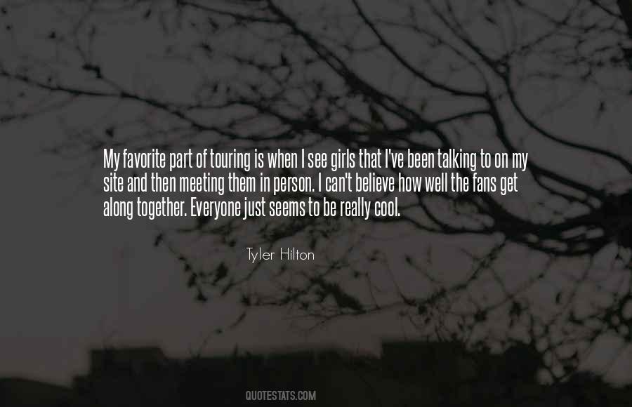 Tyler Hilton Quotes #157251