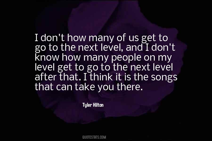 Tyler Hilton Quotes #1641407