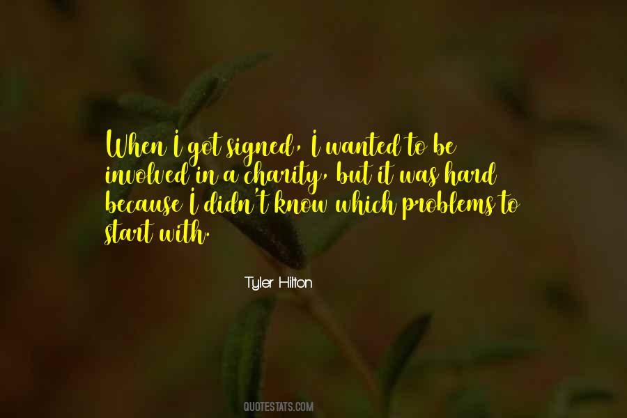 Tyler Hilton Quotes #173766