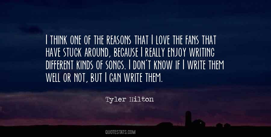 Tyler Hilton Quotes #774435