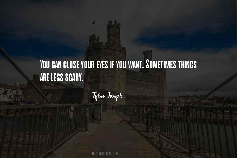 Tyler Joseph Quotes #1291180
