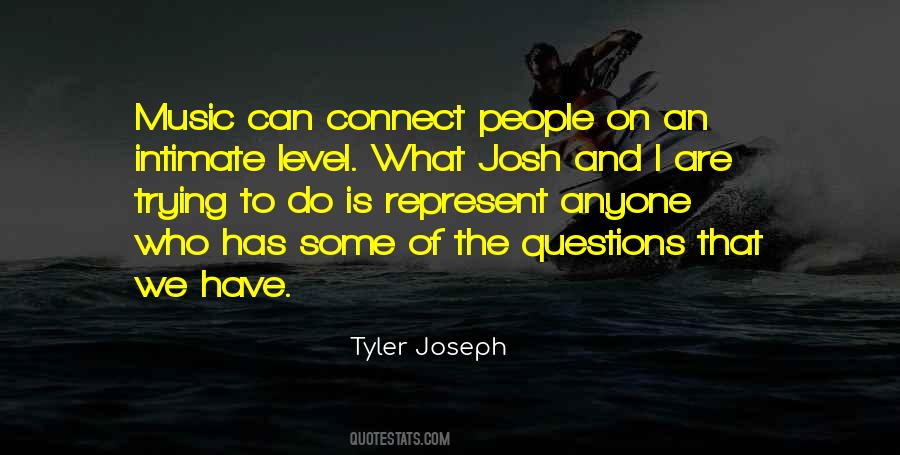 Tyler Joseph Quotes #609833