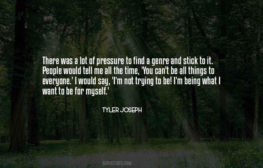 Tyler Joseph Quotes #704078
