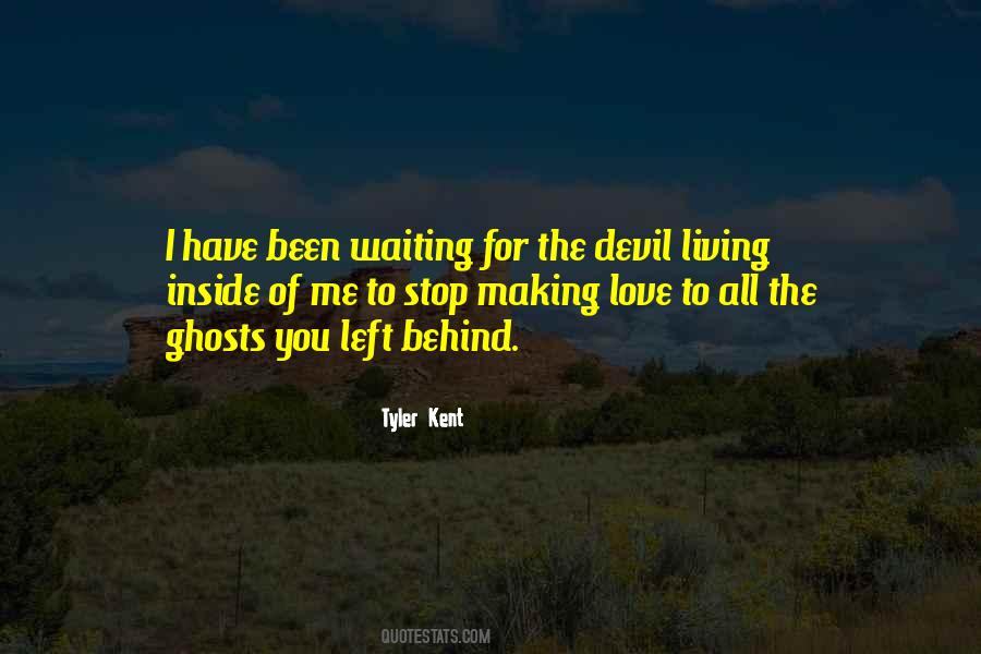 Tyler Kent Quotes #1313304