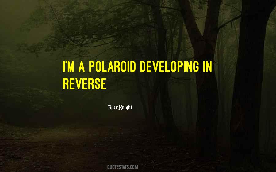 Tyler Knight Quotes #216347