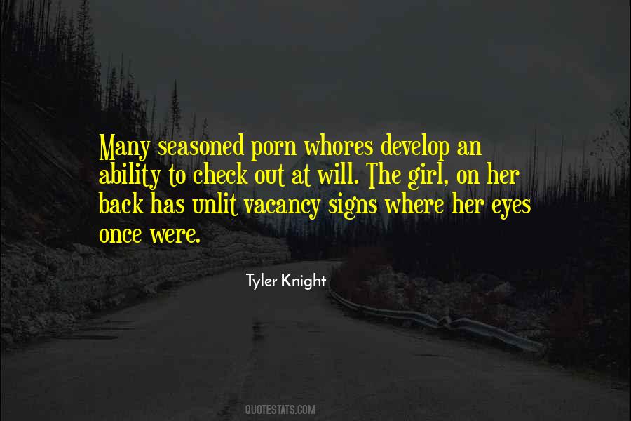 Tyler Knight Quotes #704643