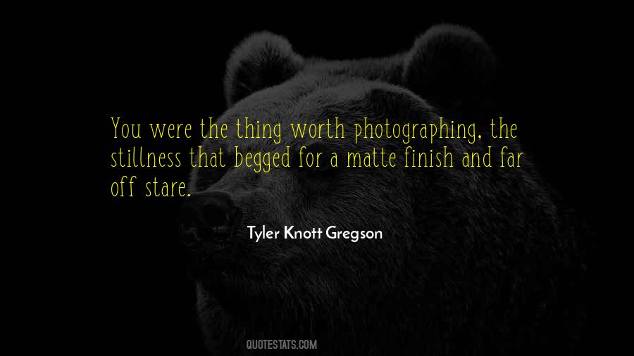 Tyler Knott Gregson Quotes #1289436