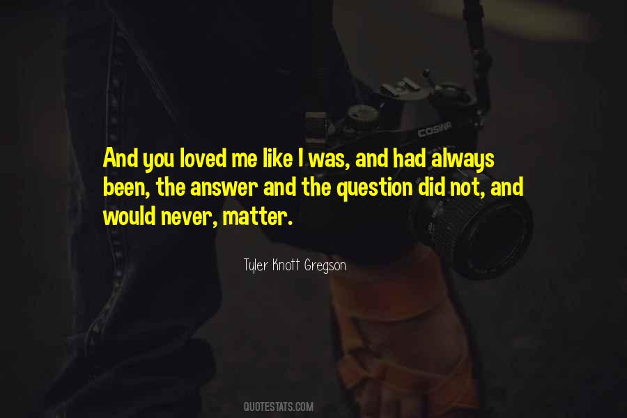 Tyler Knott Gregson Quotes #1327802