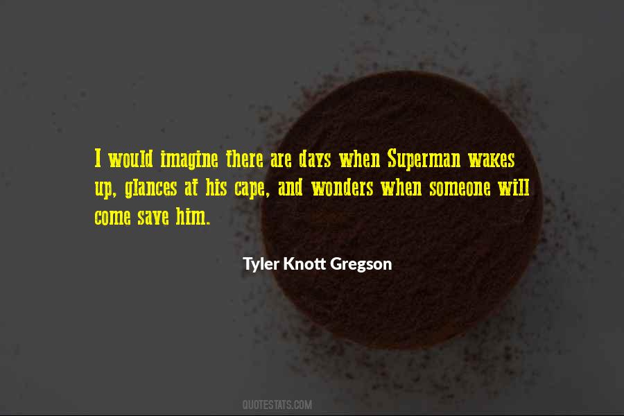 Tyler Knott Gregson Quotes #1615232