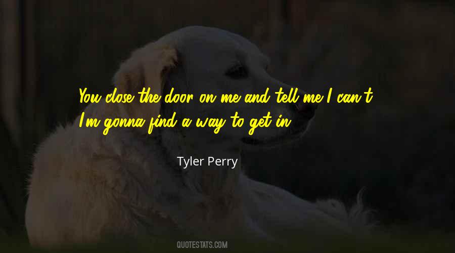 Tyler Perry Quotes #1392275