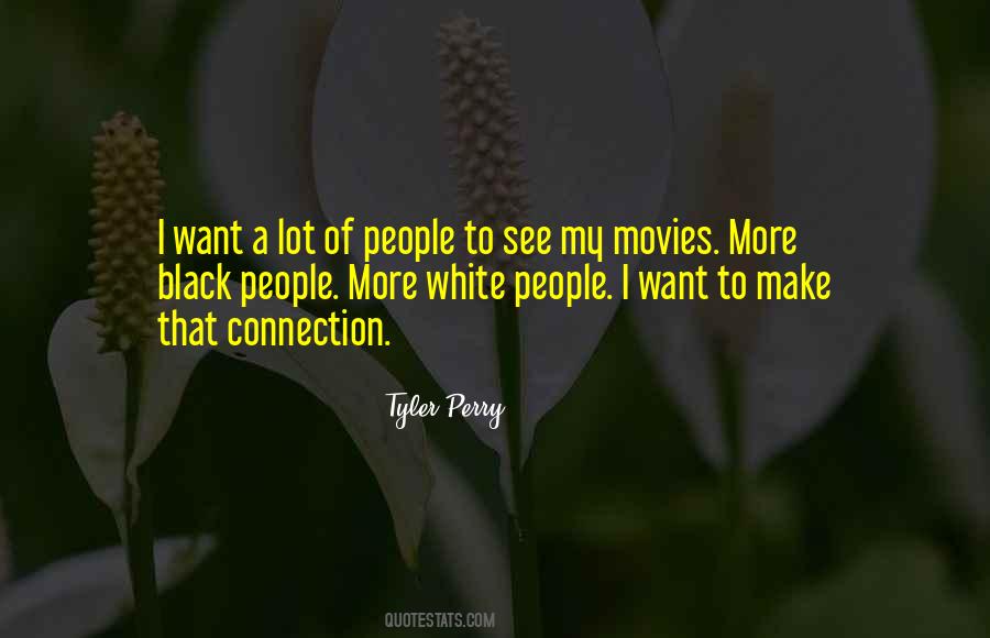 Tyler Perry Quotes #191323