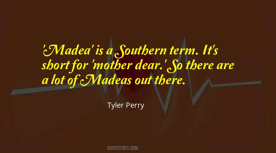 Tyler Perry Quotes #369351