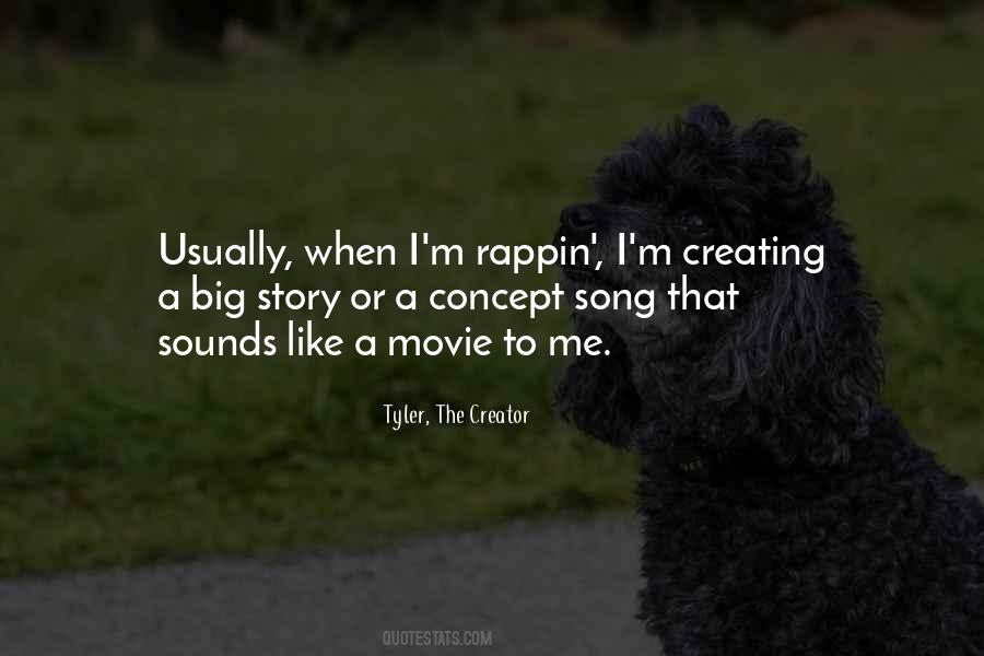 Tyler, The Creator Quotes #1511732