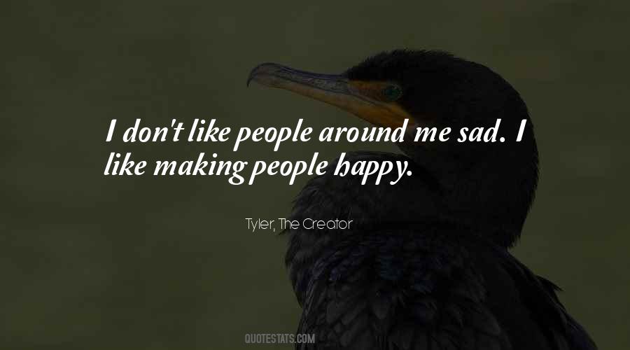 Tyler, The Creator Quotes #461112
