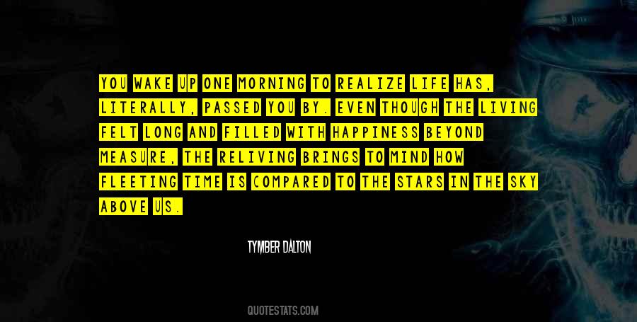 Tymber Dalton Quotes #1124593