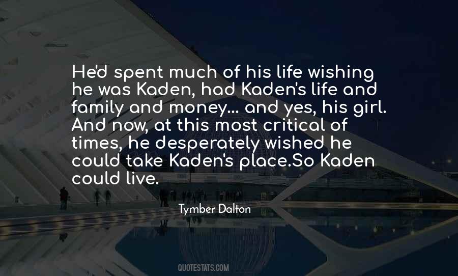 Tymber Dalton Quotes #1610292