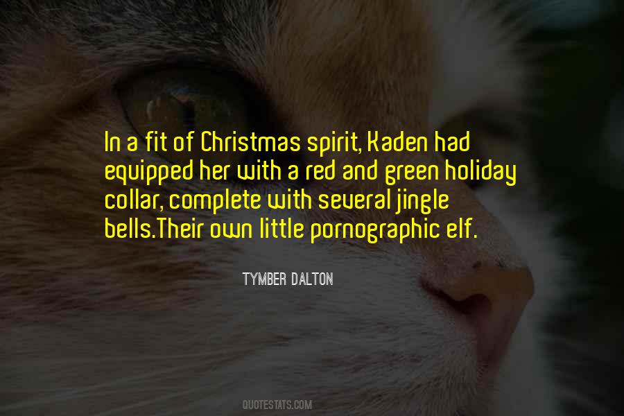 Tymber Dalton Quotes #1876777