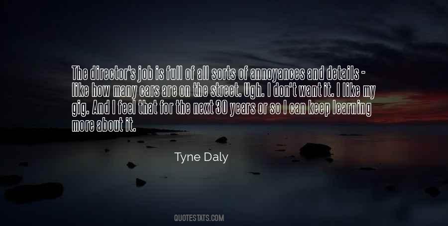 Tyne Daly Quotes #1799899