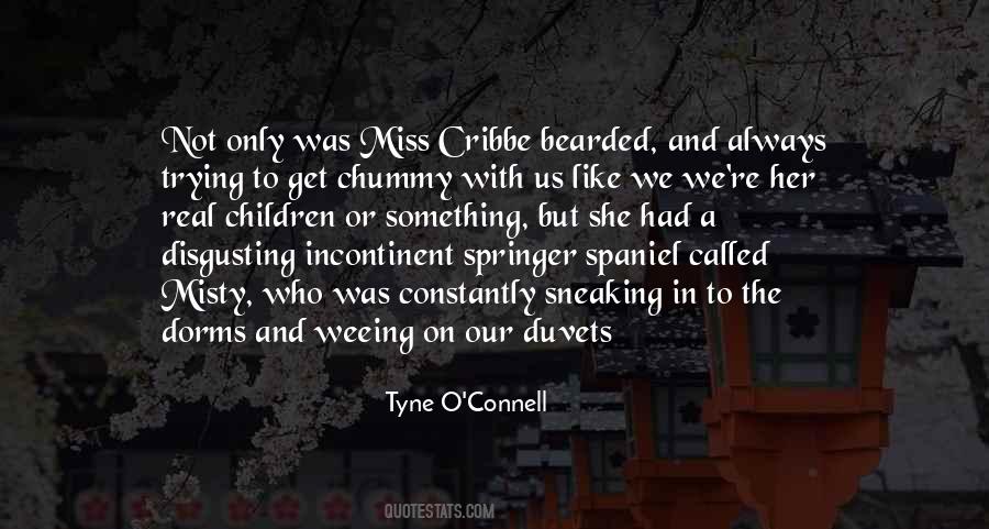Tyne O'Connell Quotes #734210