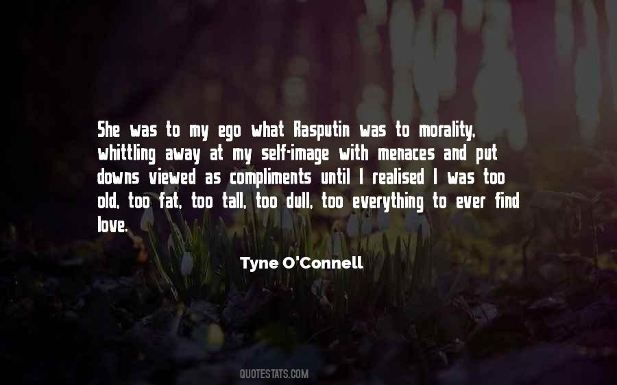 Tyne O'Connell Quotes #903314