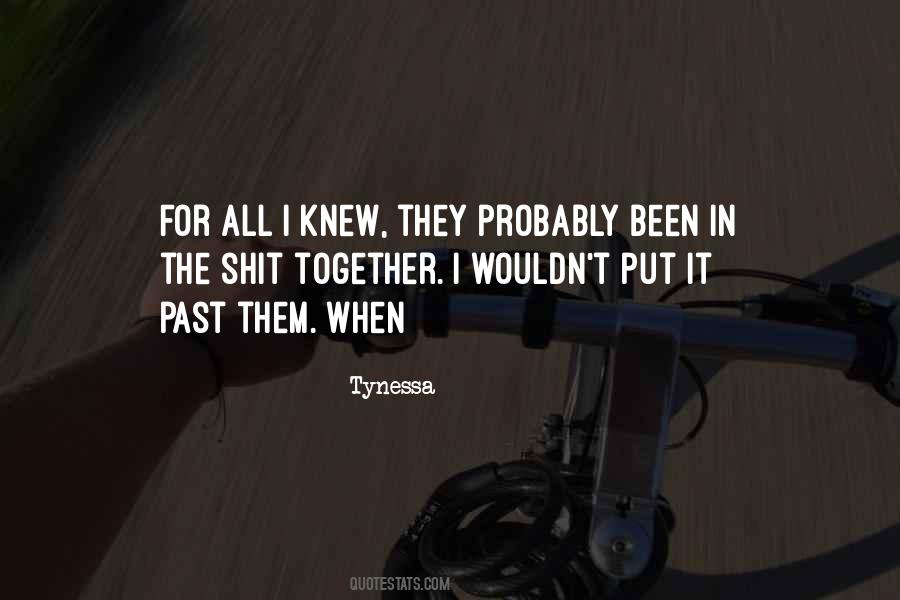 Tynessa Quotes #1080753