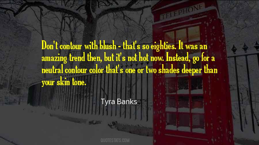 Tyra Banks Quotes #1057017