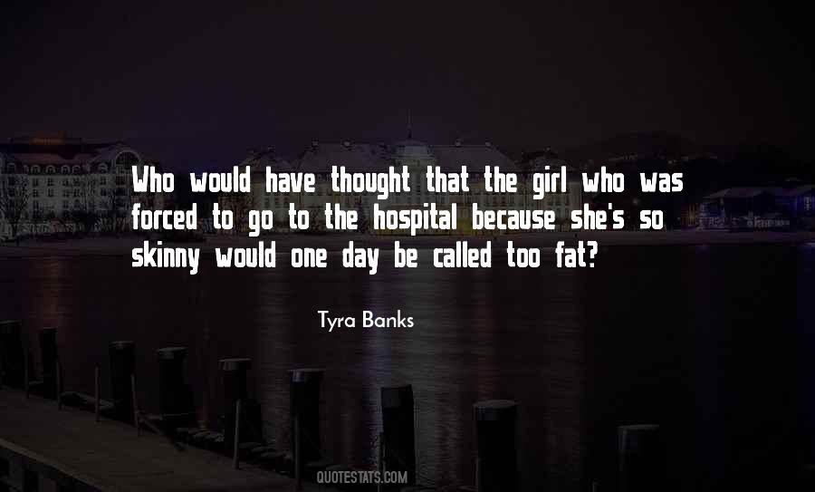 Tyra Banks Quotes #198786