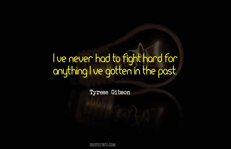 Tyrese Gibson Quotes #1209646