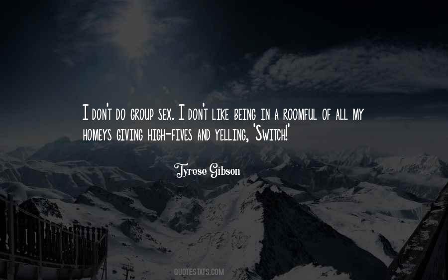 Tyrese Gibson Quotes #225817