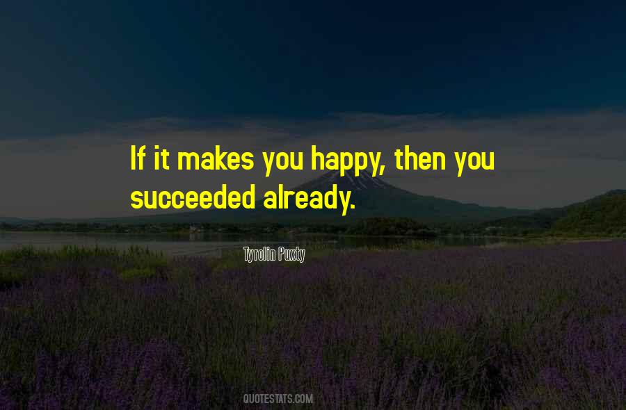 Tyrolin Puxty Quotes #1359539 Tyrolin Puxty Quotes #1359539