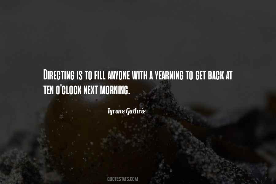 Tyrone Guthrie Quotes #1181909