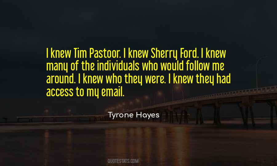 Tyrone Hayes Quotes #1543681