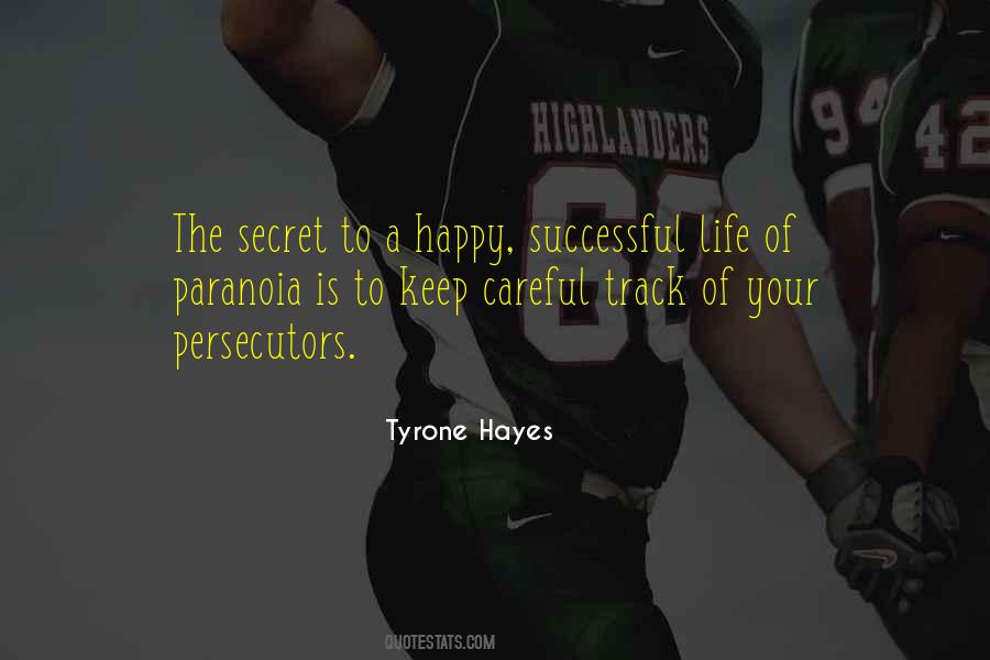 Tyrone Hayes Quotes #350353