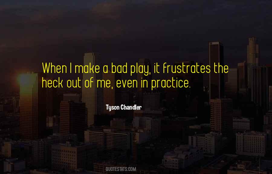 Tyson Chandler Quotes #1627363
