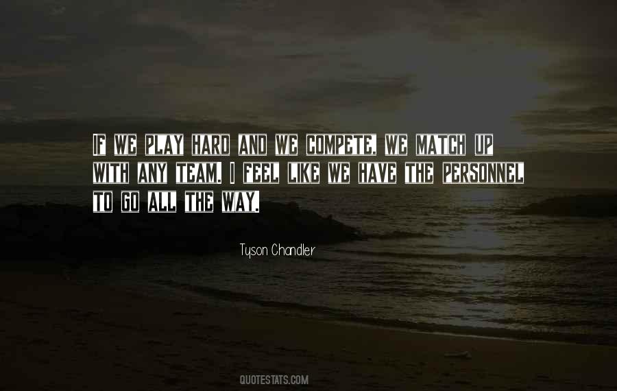 Tyson Chandler Quotes #437294