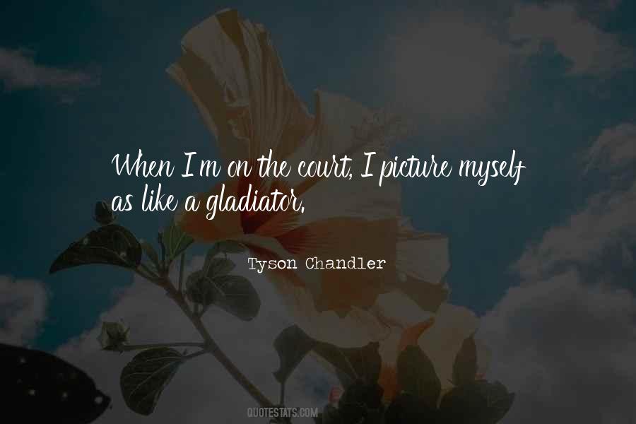 Tyson Chandler Quotes #648960