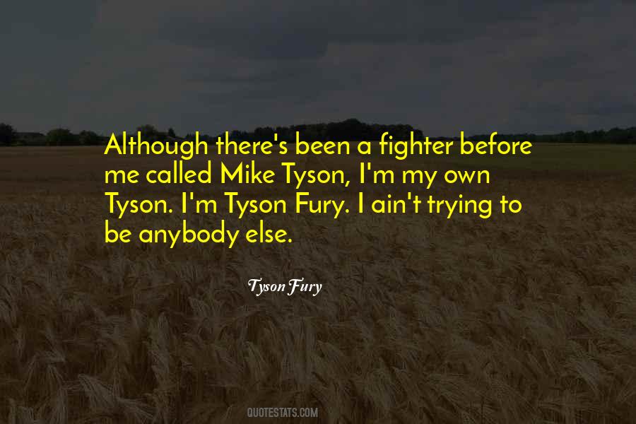 Tyson Fury Quotes #1159492