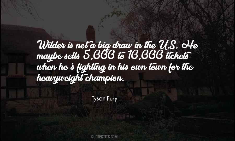 Tyson Fury Quotes #1350631