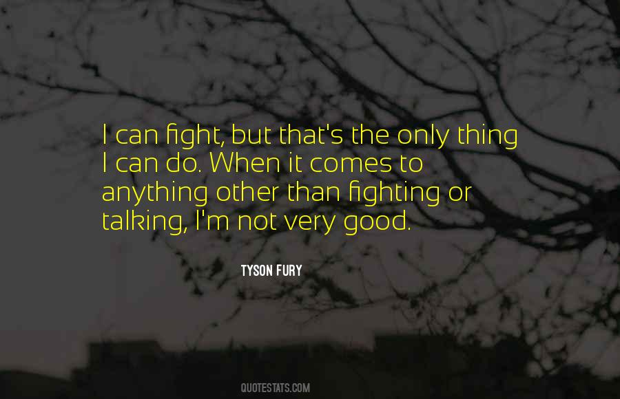 Tyson Fury Quotes #681902