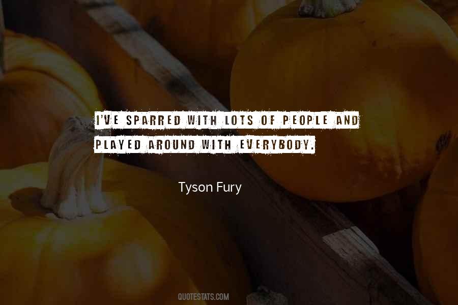 Tyson Fury Quotes #820659