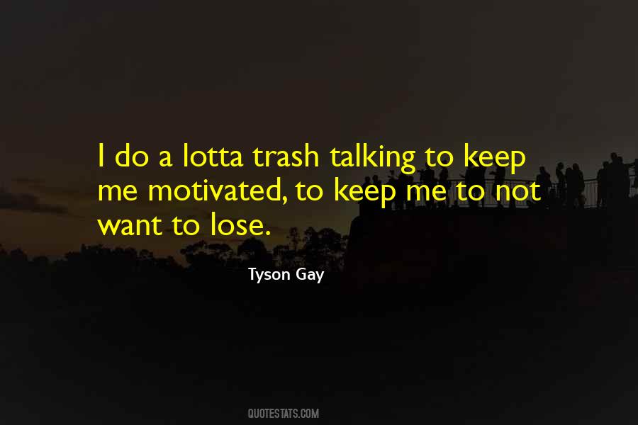 Tyson Gay Quotes #301455