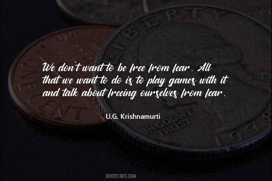 U.G. Krishnamurti Quotes #1244446